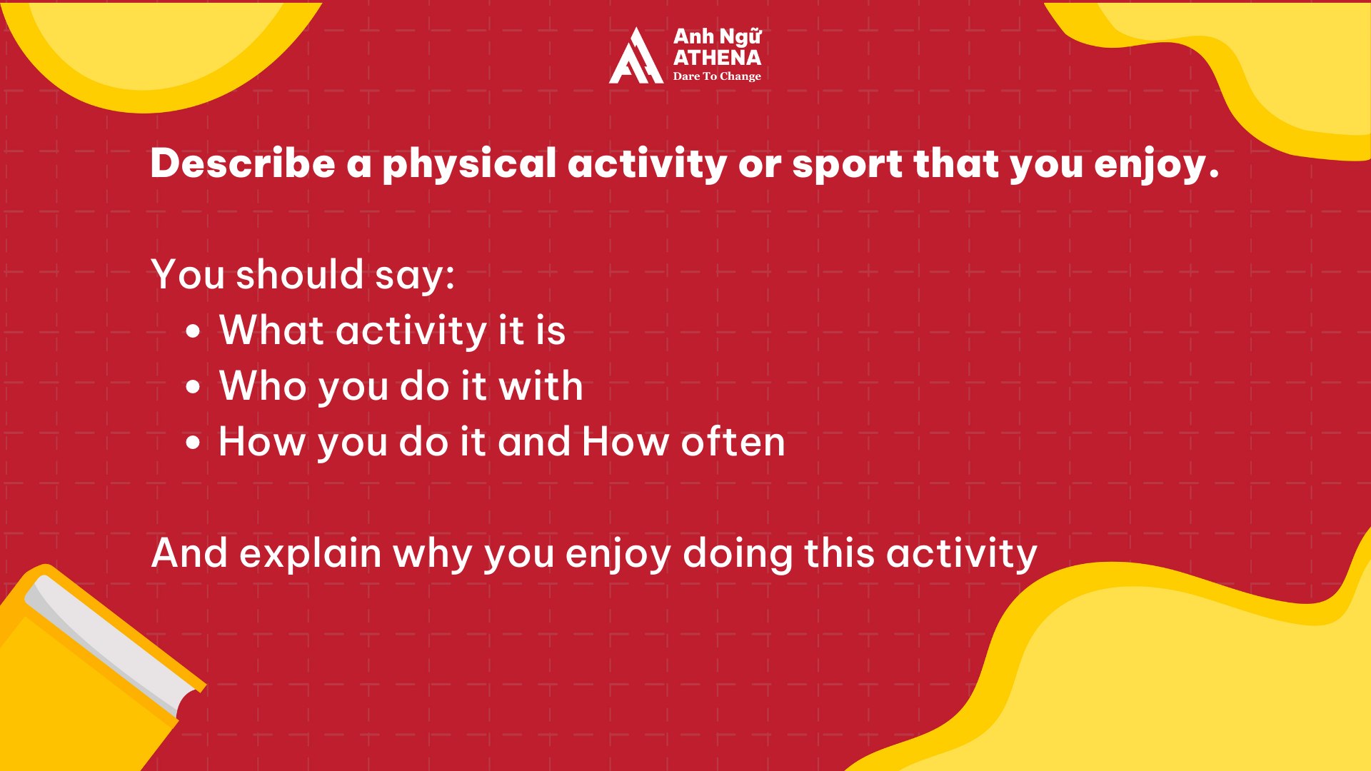 Chủ đề Describe an activity - IELTS Speaking Part 2